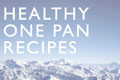 Healthy One Pan Recipes